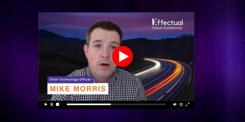 Video thumbnail of Mike Morris, Chief Technology Officer at Effectual, on Gen AI as a workforce accelerator